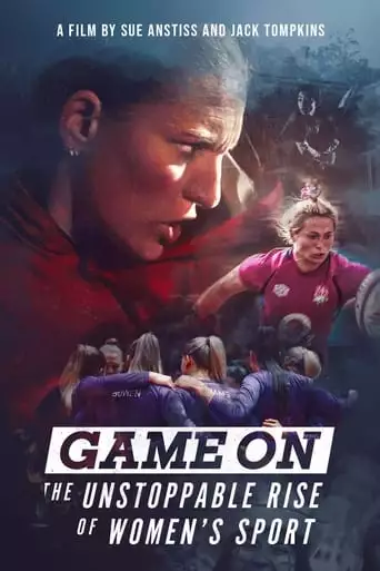 Game On: The Unstoppable Rise Of Women's Sport (2023)