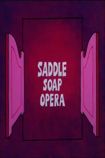 Saddle Soap Opera (1974)