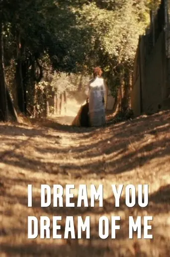 I Dream You Dream of Me (2018)