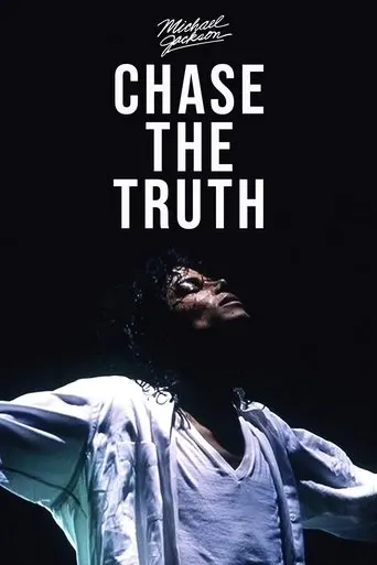 Michael Jackson: Chase the Truth (2019)