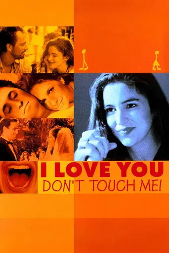 I Love You, Don't Touch Me! (1997)