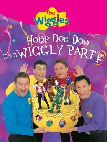 The Wiggles: Hoop-Dee-Doo it's a Wiggly Party (2001)
