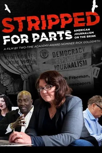 Stripped for Parts: American Journalism on the Brink (2023)