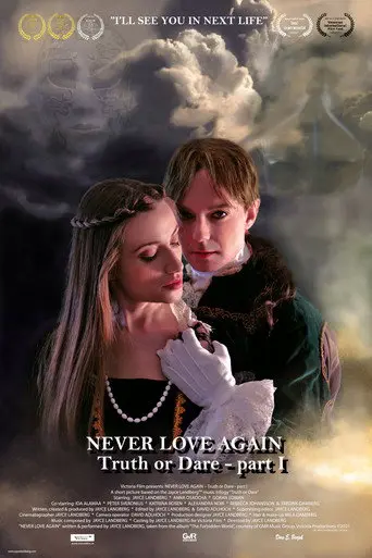 Never Love Again (Truth or Dare - Part I) (2021)
