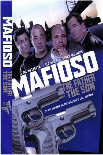 Mafioso: The Father, The Son (2004)