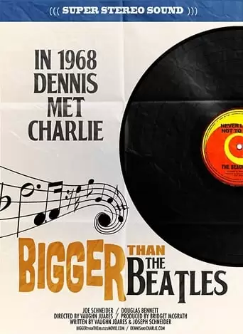 Bigger Than The Beatles (2017)