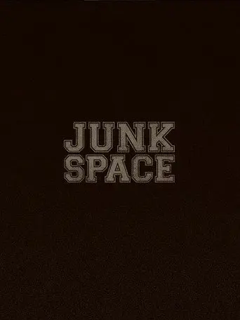 Junk Space (2010)