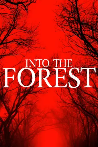 Into The Forest (2019)