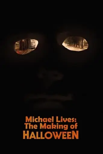 Michael Lives: The Making Of 'Halloween' (2008)