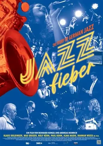 Jazzfieber - The Story Of German Jazz (2023)
