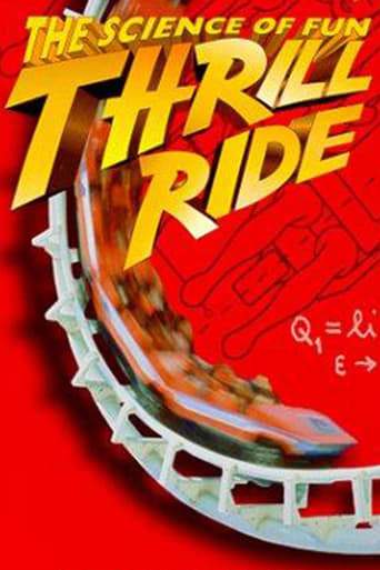 Thrill Ride: The Science Of Fun (1997)