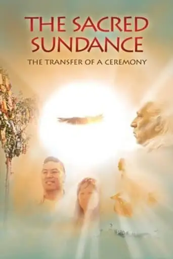 The Sacred Sundance: The Transfer of a Ceremony (2008)