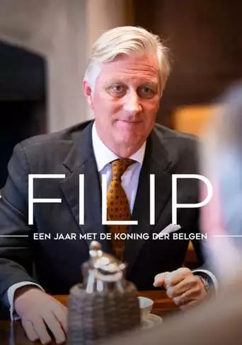 Filip, A Year With The King Of The Belgians (2023)