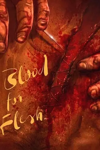 Blood For Flesh (2019)