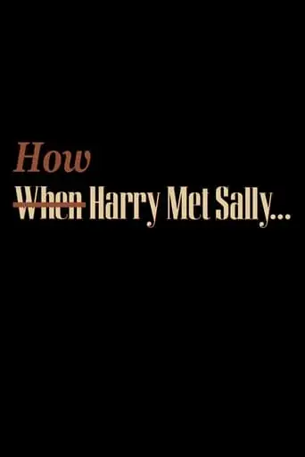 How Harry Met Sally... (2001)