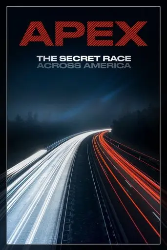 APEX: The Secret Race Across America (2019)
