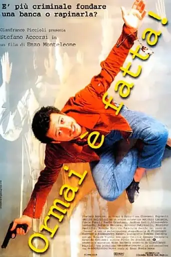 Ormai E Fatta! (1999)