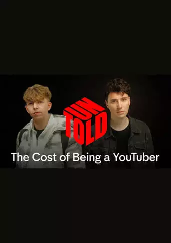 UNTOLD: The Cost Of Being A YouTuber (2023)