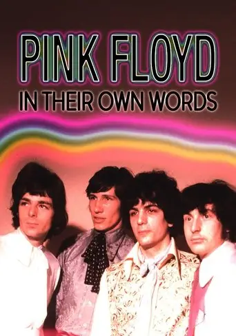Pink Floyd: In Their Own Words (2006)