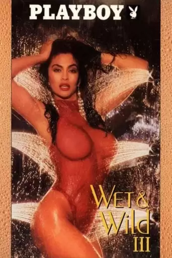 Playboy: Wet & Wild III (1991)