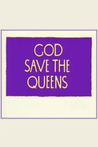 God Save The Queens (1995)