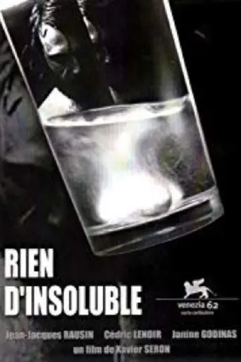 Rien d'insoluble (2005)