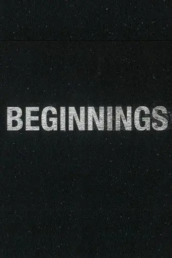 Beginnings (2010)