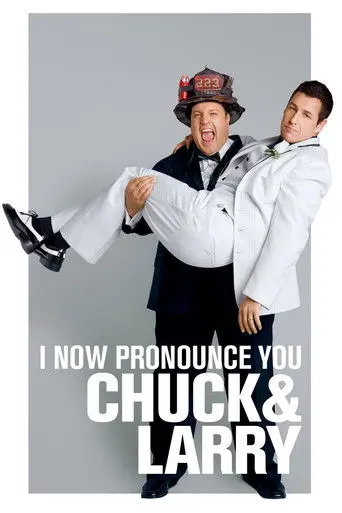 I Now Pronounce You Chuck & Larry (2007)