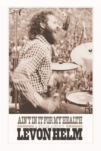 Ain't In It For My Health: A Film About Levon Helm (2010)