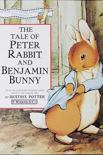 The World of Peter Rabbit and Friends: The Tale of Peter Rabbit and Benjamin Bunny (1992)