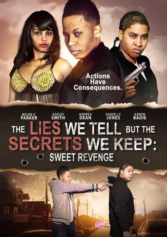 The Lies We Tell But the Secrets We Keep: Sweet Revenge (2021)