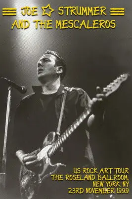 Joe Strummer & The Mescaleros: Roseland Ballroom (1999)