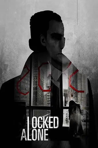 Locked Alone (2018)
