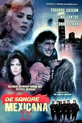 De Sangre Mexicana II (1991)