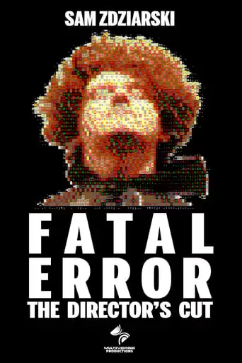 Fatal Error (2022)
