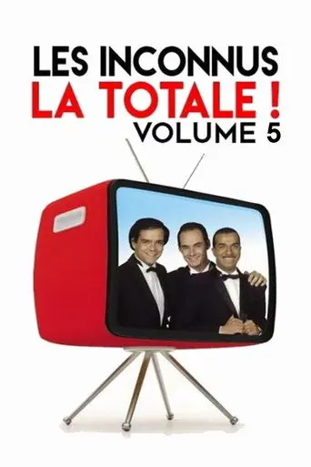 Les Inconnus - La Totale ! (Vol. 5) (2017)