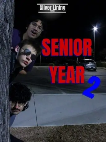Senior Year 2 (2025)
