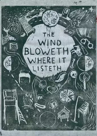 The Wind Bloweth Where It Listeth (2017)