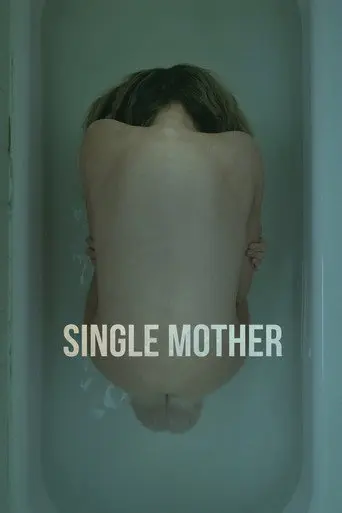 Single Mother (2022)