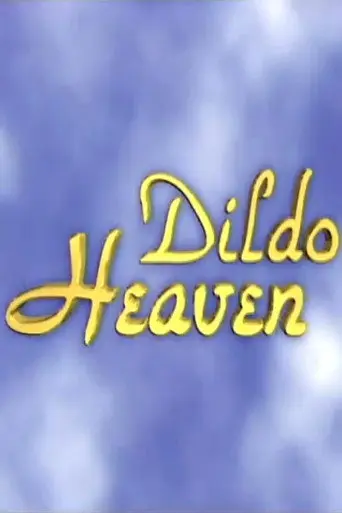 Dildo Heaven (2002)
