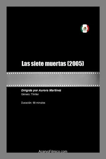 Las siete muertas (2005)