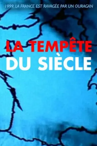 La Tempête du siècle (2004)