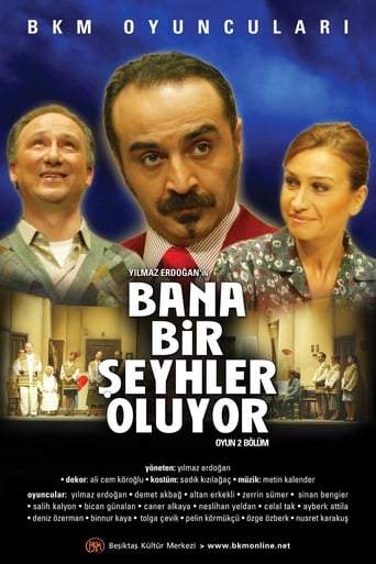 Bana Bir Seyhler Oluyor (2003)