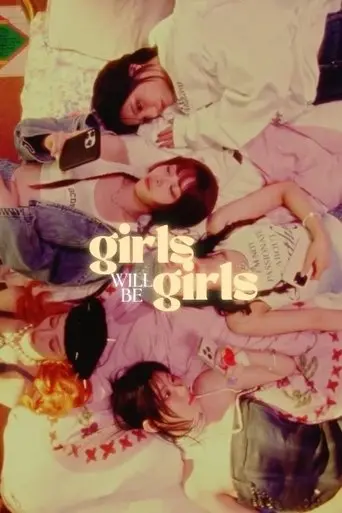 Girls Will Be Girls (2025)