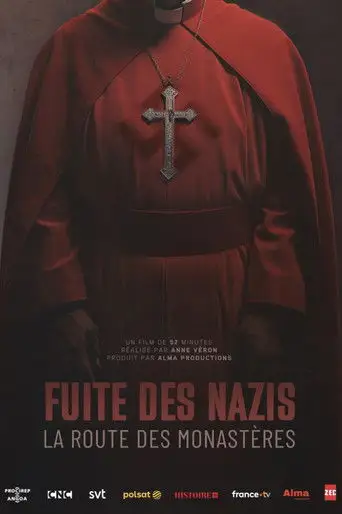 Fuite des nazis, la route des monastères (2025)