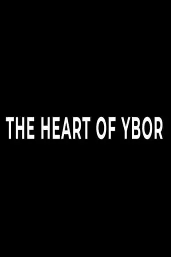 The Heart Of Ybor (2022)