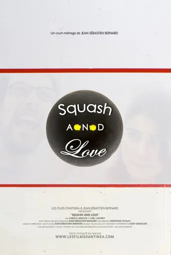 Squash and Love (2012)