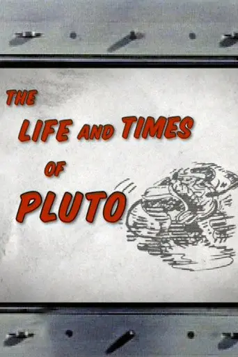 The Life and Times of Pluto (2004)