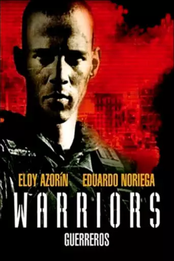 Guerreros (2002)