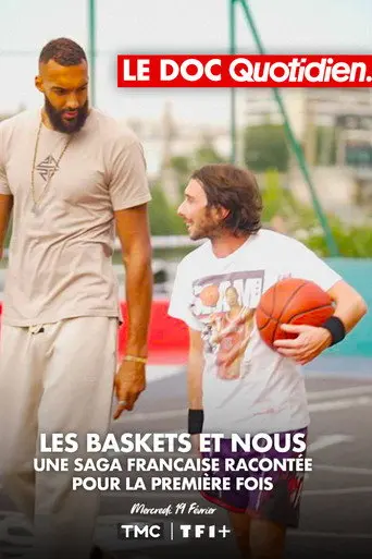 Le doc Quotidien - Les baskets et nous (2025)